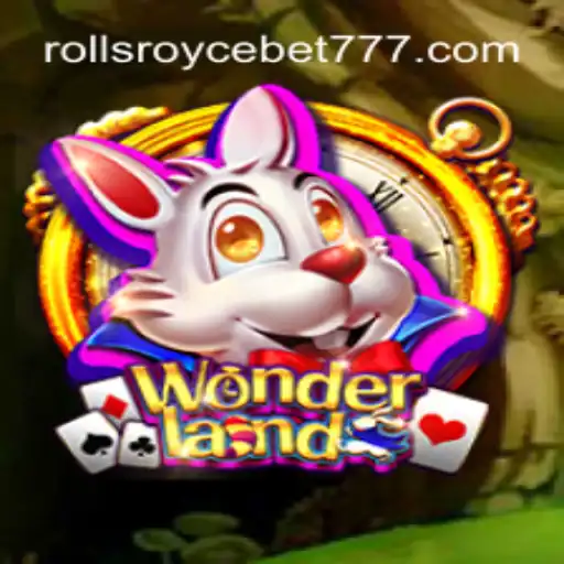 Descubra Wonderland: Uma Aventura Única com Rollsroycebet7