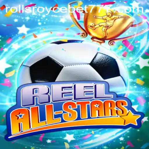 Descubra ReelAllStars: O Jogo de Cassino Revolucionário com Rollsroycebet7